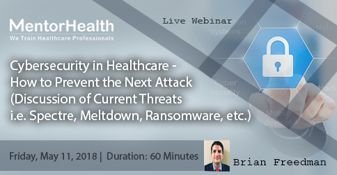 How to Prevent the Next Attack in Healthcare using Cybersecurity